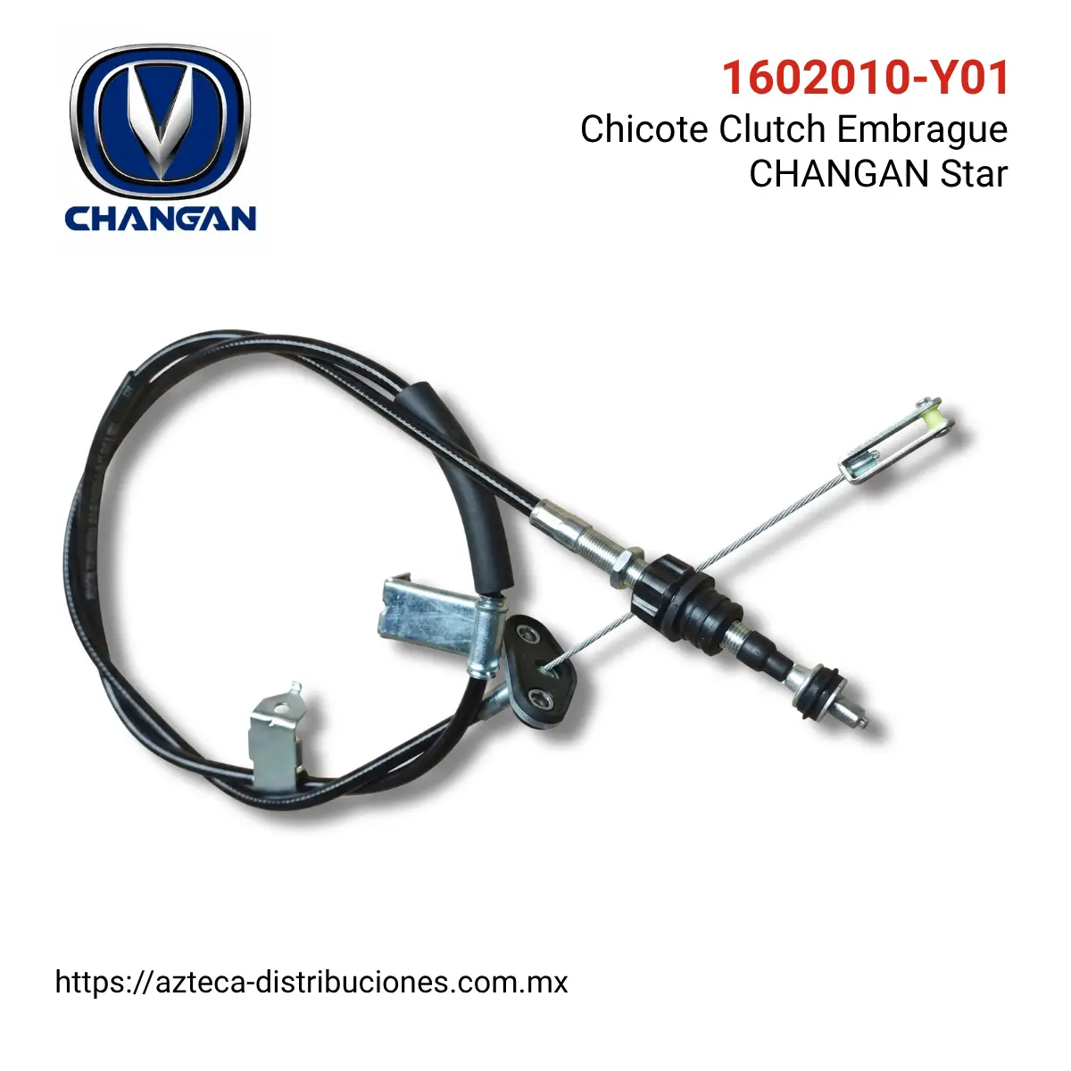 Chicote Clutch Embrague CHANGAN Star